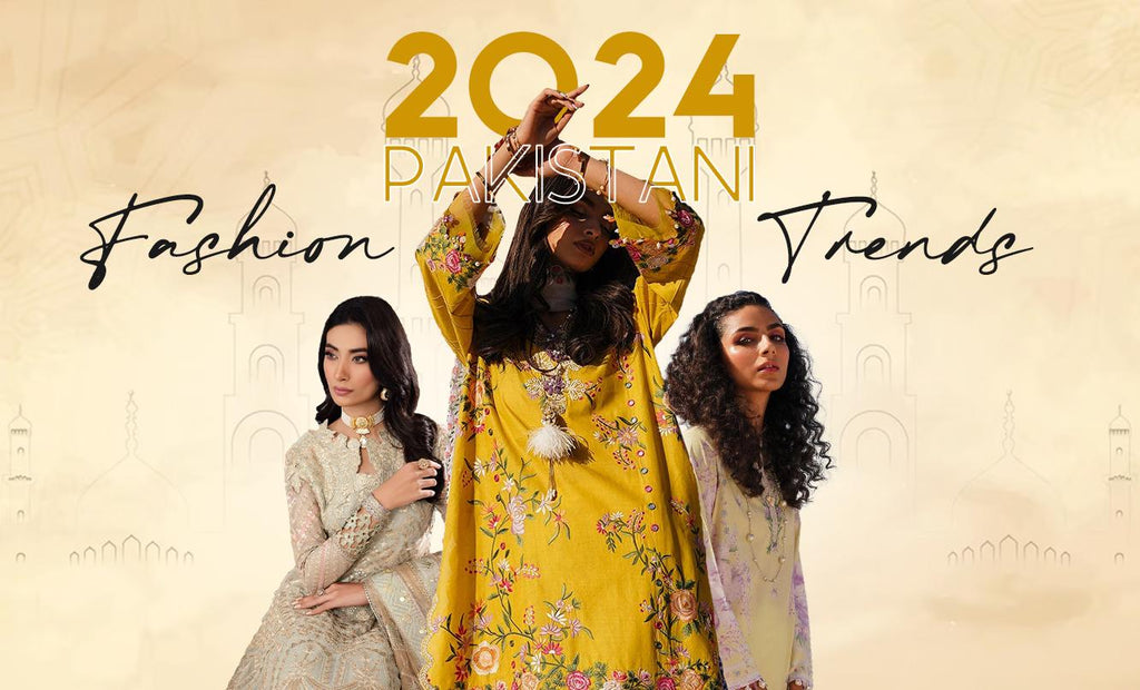 2024 Pakistani Fashion Trends: Unveiling Sass and Sequins with HOF Pakistan!